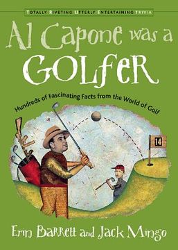 portada al capone was a golfer: hundreds of fascinating facts from the world of golf