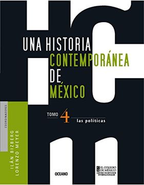 portada Una Historia Contemporanea de Mexico: Las Politicas