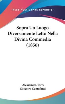 portada Sopra Un Luogo Diversamente Letto Nella Divina Commedia (1856) (en Italiano)