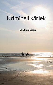 portada Kriminell Kã¤Rlek (en Sueco)