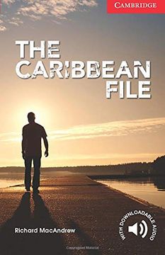 portada The Caribbean File (Cambridge English Readers) 