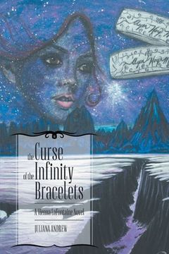 portada The Curse of the Infinity Bracelets: A Vienna Lafontaine Novel (en Inglés)