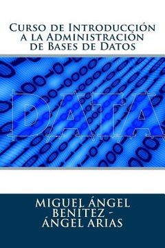 portada Curso De Introducción A La Administración De Bases De Datos (spanish Edition)
