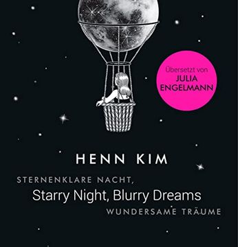 portada Starry Night, Blurry Dreams - Sternenklare Nacht, Wundersame Träume: Übersetzt von Julia Engelmann, Zweisprachige Ausgabe (Deutsch/Englisch)