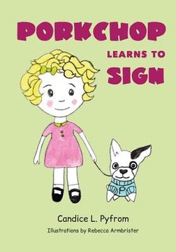 portada Porkchop Learns to Sign (in English)