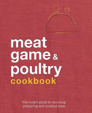 portada Meat, Poultry and Game Cookbook (en Inglés)
