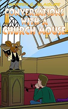 portada Conversations With a Church Mouse (en Inglés)