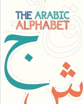 portada The Arabic Alphabet (Illustrated) (en Inglés)
