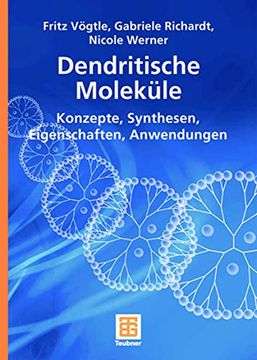 portada Dendritische Moleküle: Konzepte, Synthesen, Eigenschaften, Anwendungen (en Alemán)