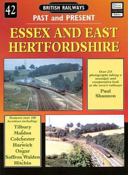 portada Essex and East Hertfordshire: No. 42 (British Railways Past & Present)