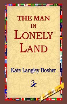 portada the man in lonely land (in English)