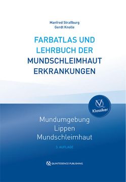 portada Farbatlas und Lehrbuch der Mundschleimhauterkrankungen: Mundschleimhaut - Lippen - Mundumgebung (en Alemán)