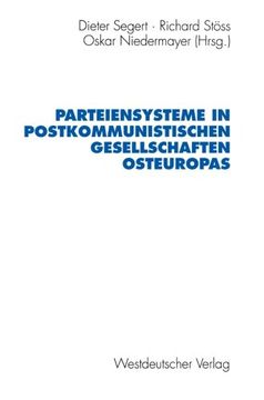 portada Parteiensysteme in postkommunistischen Gesellschaften Osteuropas (Schriften des Zentralinstituts für sozialwiss. Forschung der FU Berlin) (German Edition)