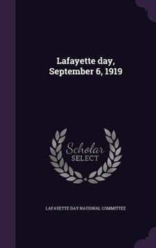 portada Lafayette day, September 6, 1919 (en Inglés)