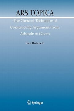 portada ars topica: the classical technique of constructing arguments from aristotle to cicero (en Inglés)