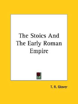 portada the stoics and the early roman empire (en Inglés)