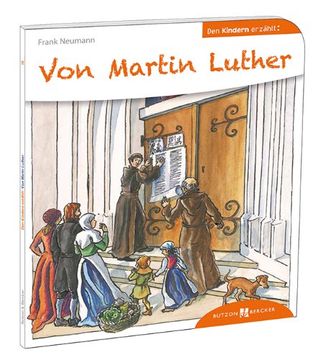 portada Von Martin Luther den Kindern erzählt (in German)