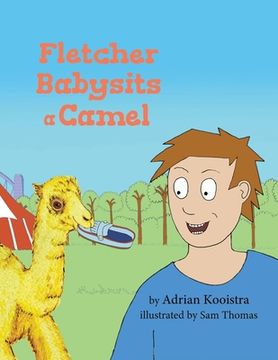 portada Fletcher Babysits a Camel (en Inglés)