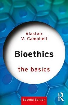 portada Bioethics: The Basics 