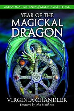 portada Year of the Magickal Dragon: A Seasonal Journey of Magick and Ritual (in English)