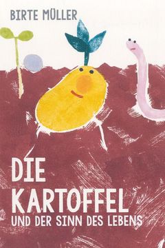 portada Die Kartoffel und der Sinn des Lebens (en Alemán)