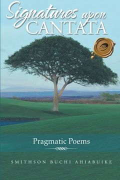 portada Signatures upon Cantata: Pragmatic Poems