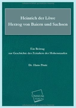 portada Heinrich Der Lowe Herzog Von Baiern Und Sachsen (German Edition)