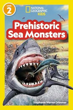 portada National Geographic Readers Prehistoric sea Monsters (Level 2) (en Inglés)