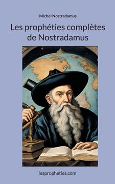 portada Les prophéties complètes de Nostradamus (en Francés)