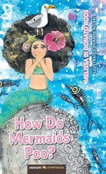portada How Do Mermaids Poo? (en Inglés)