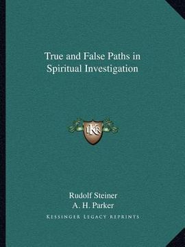portada true and false paths in spiritual investigation (in English)