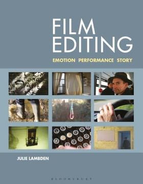 portada Film Editing: Emotion, Performance and Story (en Inglés)