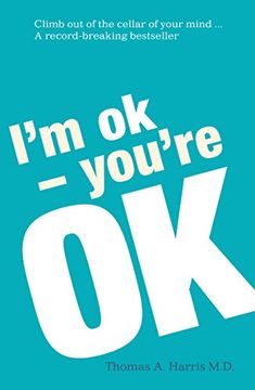 i'm ok, you're ok (en Inglés)