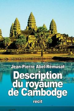 portada Description du royaume de Cambodge (en Francés)