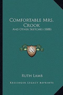portada comfortable mrs. crook: and other sketches (1888) (en Inglés)