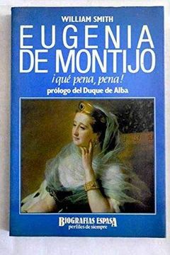 portada Eugenia de Montijo que Pena, Pena