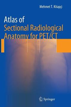portada Atlas of Sectional Radiological Anatomy for Pet/CT (en Inglés)