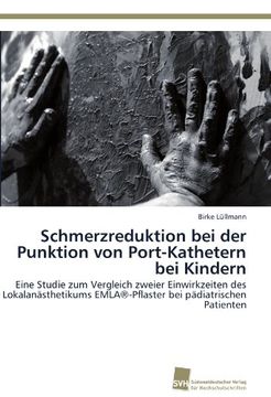 portada Schmerzreduktion Bei Der Punktion Von Port-Kathetern Bei Kindern