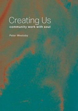 portada Creating Us: community work with soul (in English)