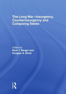 portada The Long war - Insurgency, Counterinsurgency and Collapsing States (Thirdworlds) (en Inglés)