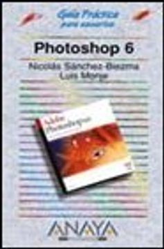 portada Photoshop 6 - guia practica para usuarios - (Guias Practicas)