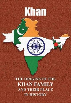 portada Khan: The Origins of the Khan Family and Their Place in History (Asian Name Books) (in English)