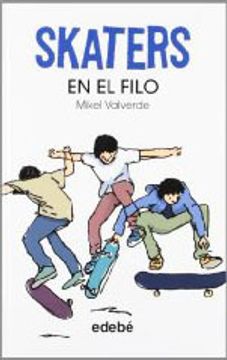 portada Skaters 1. En el filo, de Mikel Valverde