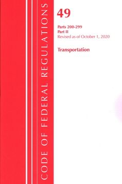 portada Code of Federal Regulations, Title 49 Transportation 200-299, Revised as of October 1, 2020: Part 2 (en Inglés)