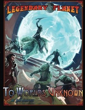 portada Legendary Planet: To Worlds Unknown: Volume 2
