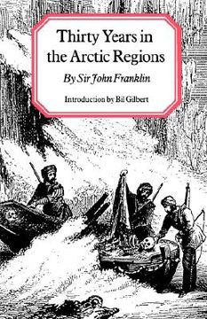 portada thirty years in the arctic regions (en Inglés)