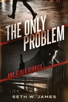 portada The Only Problem: and Other Stories (en Inglés)