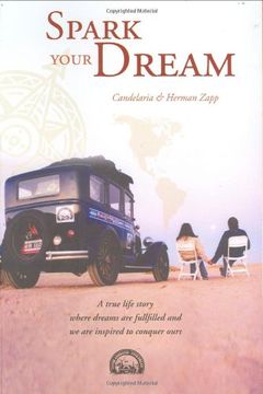 Spark your Dream-Libro 1 del viaje de la Familia Zapp (en Inglés)
