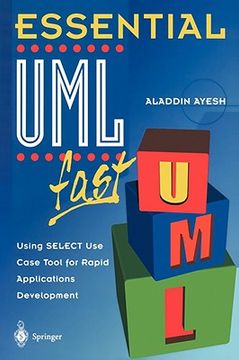 portada essential uml fast: using select use case tool for rapid applications development (in English)