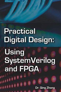 portada Practical Digital Design: Using Systemverilog and Fpga (en Inglés)
